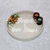 Decorative 13.75" Round Wood Serving Tray w/ Handles, "Blessed & Never Stressed"